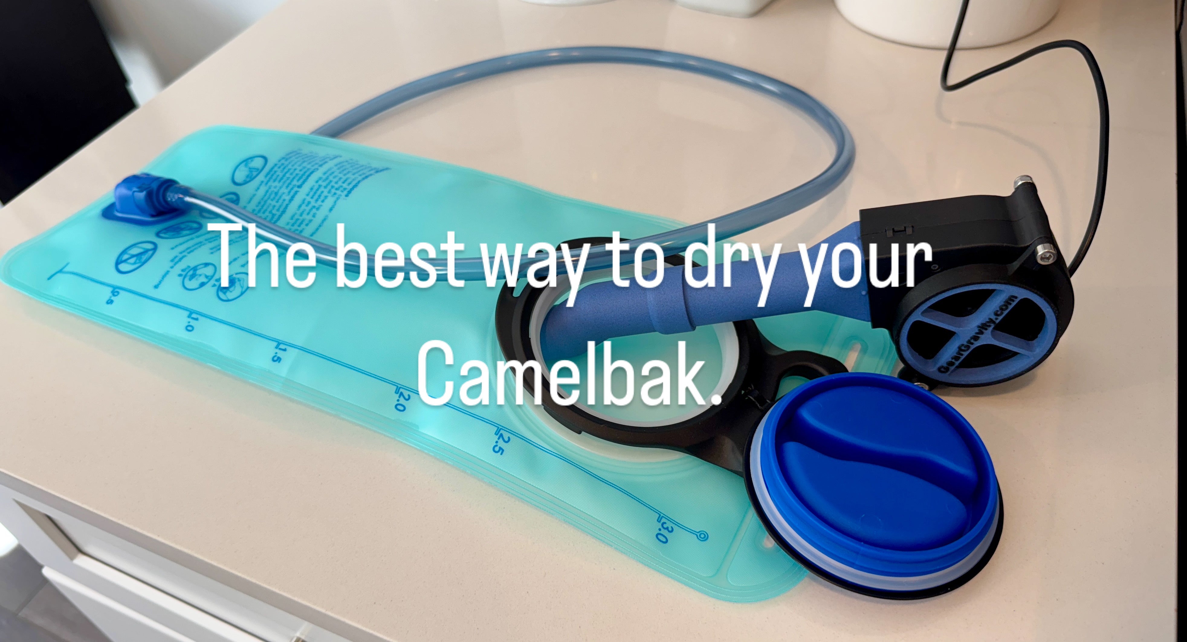 Best way to dry your Camelbak – Gear Gravity